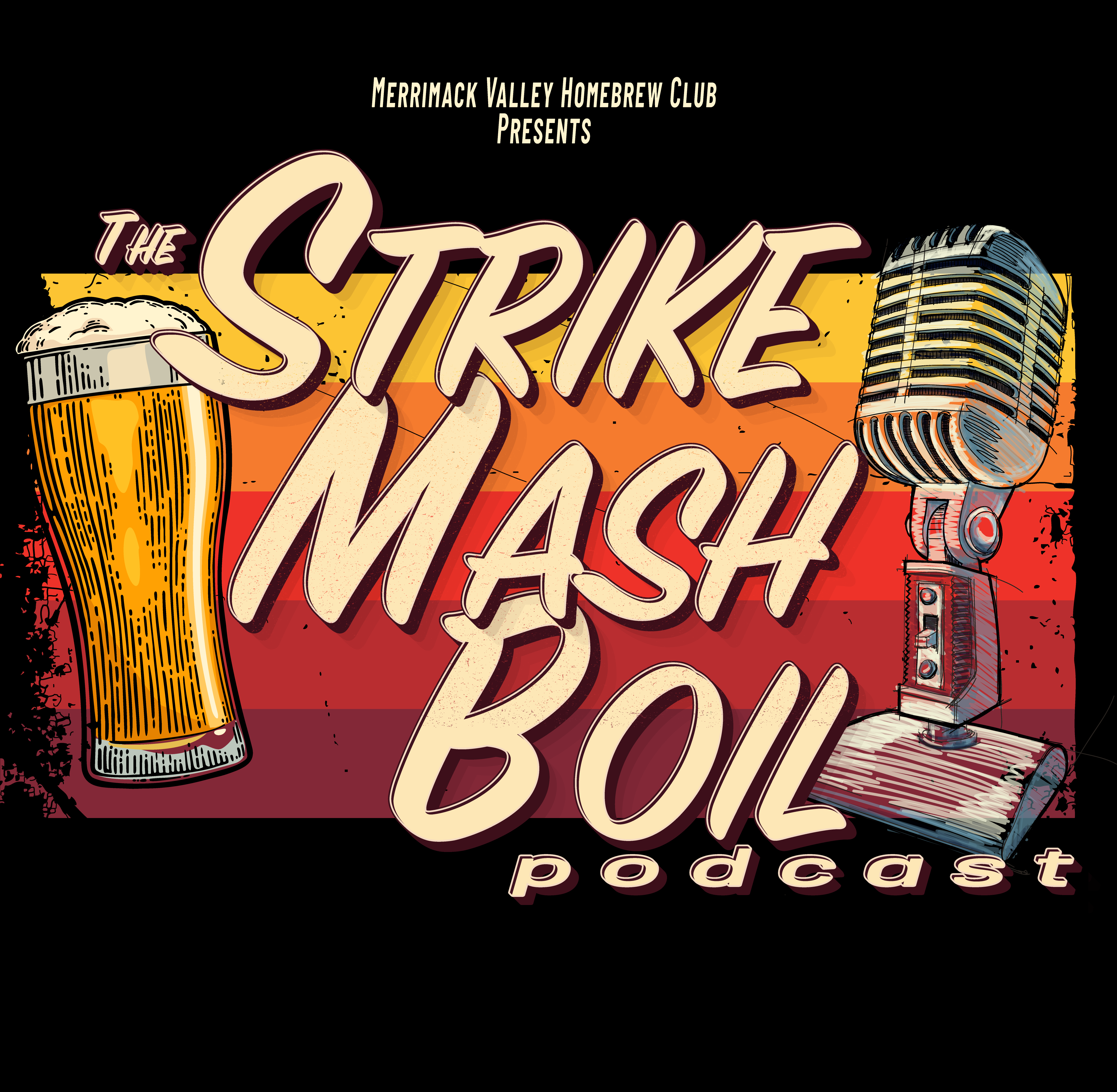 Strike Mash Boil Podcast